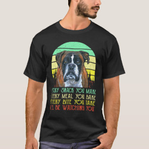 Boxer elke snack die je maakt van elke maaltijd di t-shirt