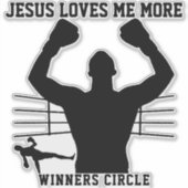 BOXER FIGHTER JESUS LOVES ME MORE - Winnaars Cirke Sticker (Voorkant)