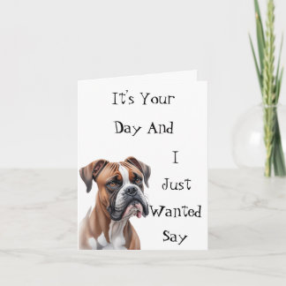 Boxer, het is jouw verjaardag kaart