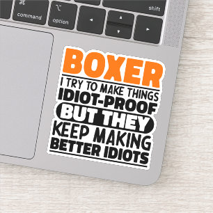Boxer Ik probeer dingen grappig te maken Quote Coo Sticker