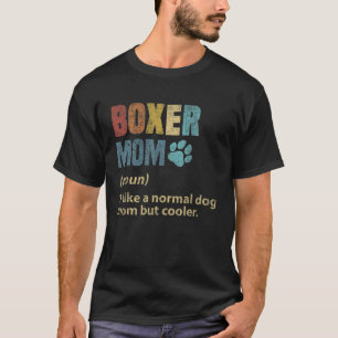 Boxer Lover Design - Cadeautje voor Boxer Mam T-shirt
