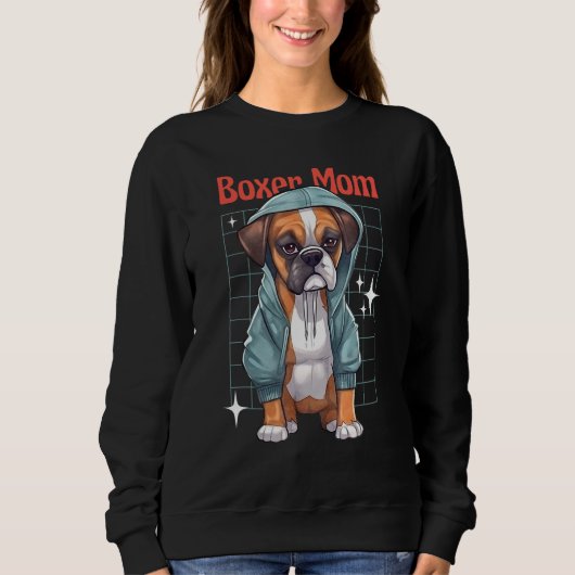 Boxer Mom Boxer Loyal Dogs Trui (Voorkant)