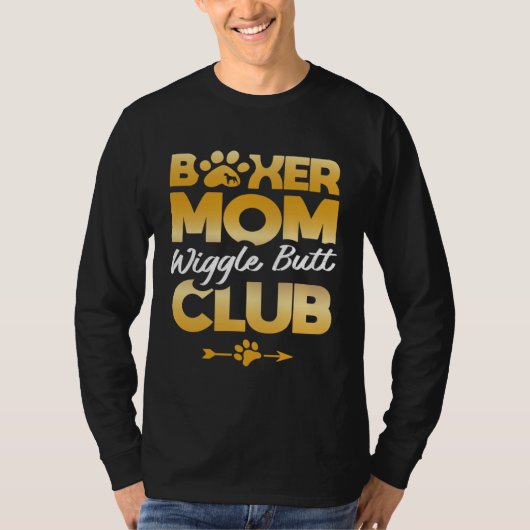 Boxer mom wiggle butt club for a Boxer T-shirt (Voorkant)