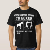 Boxer Puns Boxing Humor Funny Boxing Boxer T-shirt (Voorkant)