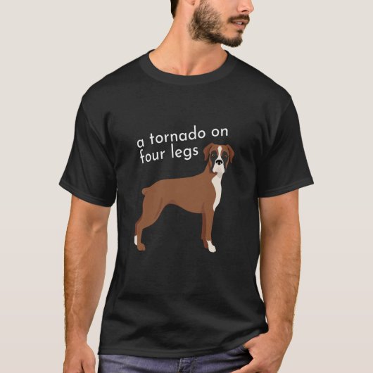 Boxer Tornado on Four Legs T-shirt (Voorkant)
