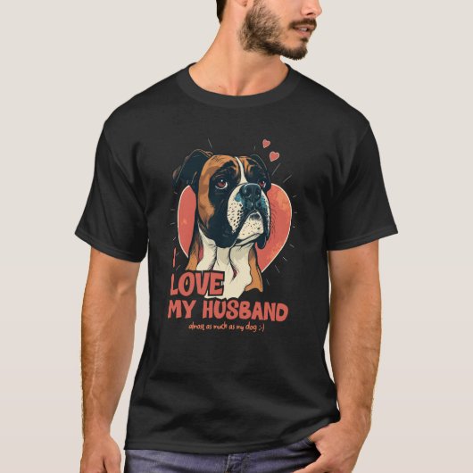 Boxerdog met hart hou ik van mijn man 3 t-shirt (Voorkant)