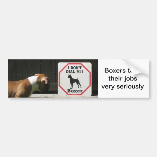 Boxers Dont Dial 911 Bumpersticker (Voorkant)