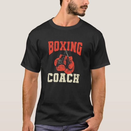 Boxing Coach Funny Sport Instructor Coaching Boxer T-shirt (Voorkant)