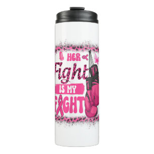 Boxing Gloves Her Fight Is My Fight Breast Cancer Thermosbeker
