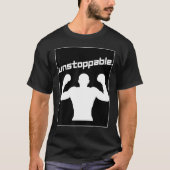 Boxing Gym Workout Graphic Motivation Unstoppable  T-shirt (Voorkant)