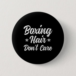 Boxing Hair maakt geen grappige martial Art Gift u Ronde Button 5,7 Cm