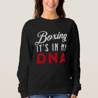 Boxing It's In My DNA   Boxing Trui