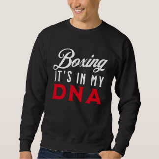 Boxing It's In My DNA   Boxing Trui