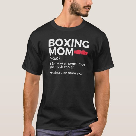 Boxing mam Definition Best Mam Ever T-shirt (Voorkant)