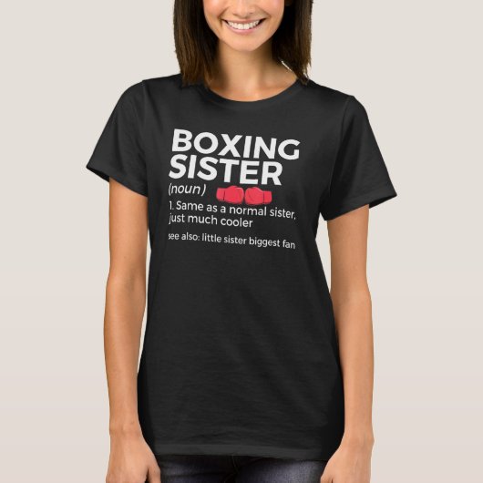 Boxing Sister Definition Little Sister Biggest Fan T-shirt (Voorkant)