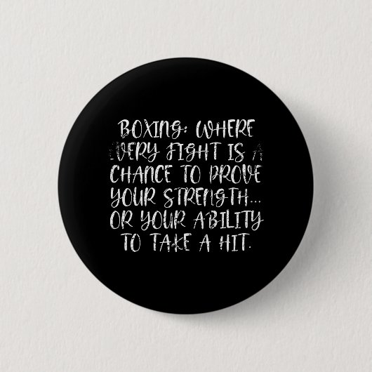 Boxing Strength Challenge Quote voor Fighters en F Ronde Button 5,7 Cm (Voorkant)