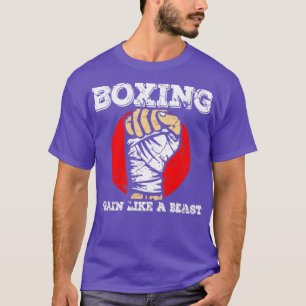 Boxingtrein als een beest t-shirt