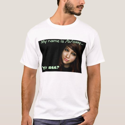 Boxxy. zie je t-shirt (Voorkant)