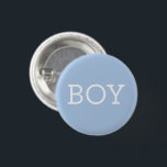 Boy Blue Baby Gender Reveal Party Ronde Button 3,2 Cm<br><div class="desc">Have guests of your gender reveal party make their guess on blue with "BOY" pins / buttons in light baby blue with white.</div>