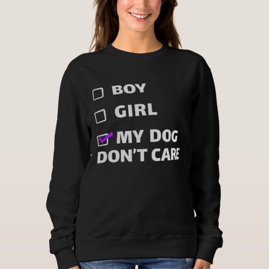 Boy Girl or My Dog Dont Care  Non binary Gender Trui (Voorkant)