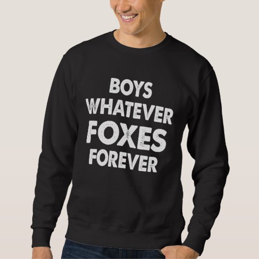 Boy Whatever Foxes Forever Women Trui (Voorkant)
