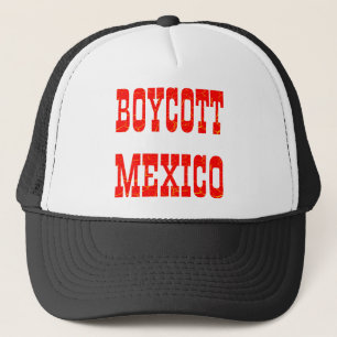 Boycot Mexico Trucker Pet