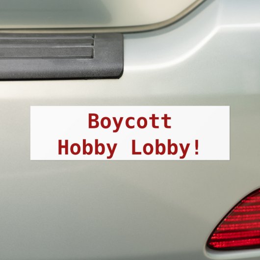 Boycott Hobby Lobby bumper sticker (Op auto)