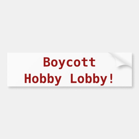 Boycott Hobby Lobby bumper sticker (Voorkant)