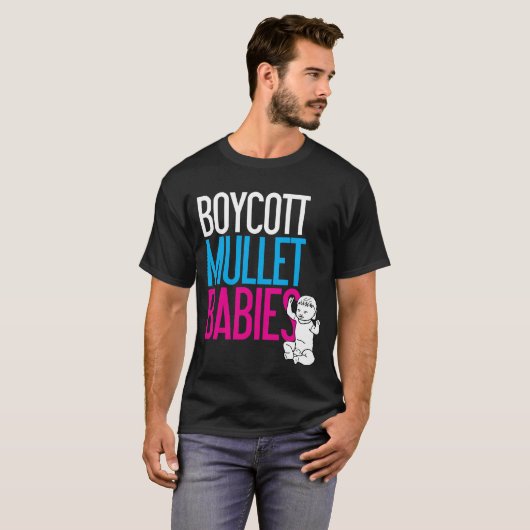 Boycott Mullet Babies (Donker) T-shirt (Voorkant volledig)
