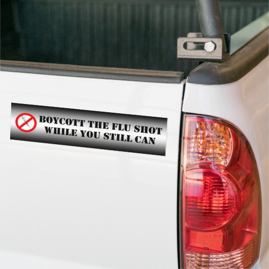 Boycott the Flu Shot Bumpersticker (Op Truck)