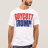 Boycott Trump - Anti-President Trump T-shirt (Voorkant)