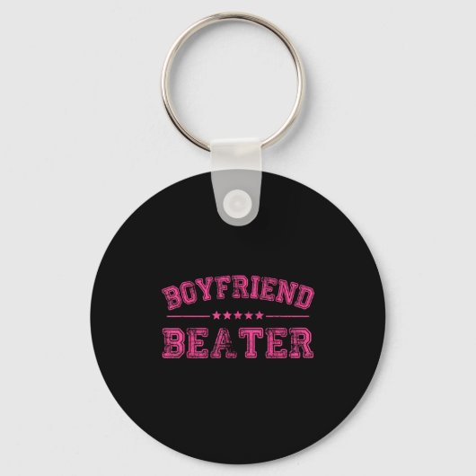 Boyfriend Beater Funny Design 507eaff4f4b81bf657ea Sleutelhanger (Voorkant)
