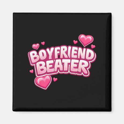 Boyfriend Beater Funny Tee  Magneet (Voorkant)