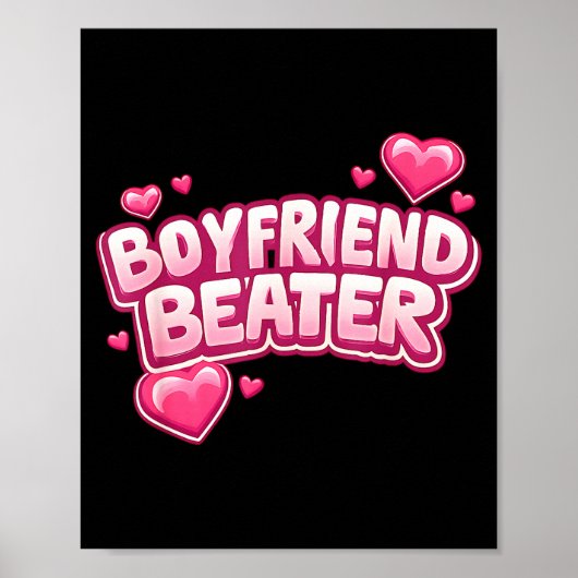 Boyfriend Beater Funny Tee  Poster (Voorkant)