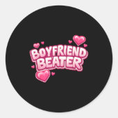 Boyfriend Beater Funny Tee  Ronde Sticker (Voorkant)