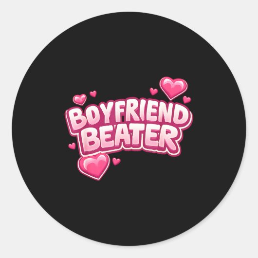 Boyfriend Beater Funny Tee  Ronde Sticker (Voorkant)