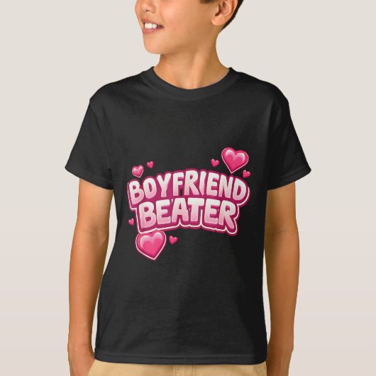 Boyfriend Beater Funny Tee  T-shirt (Voorkant)
