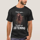 Boykin Spaniel Dog Ik hoor dat je niet luistert T-shirt (Voorkant)