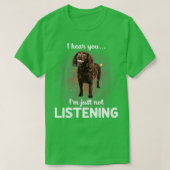 Boykin Spaniel Ik hoor dat je niet luistert T-shirt (Design voorkant)