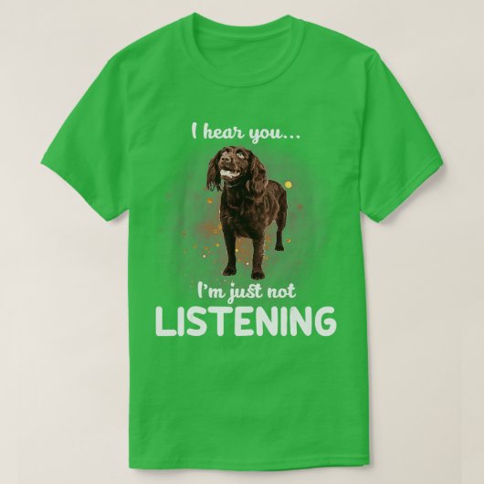 Boykin Spaniel Ik hoor dat je niet luistert T-shirt (Design voorkant)
