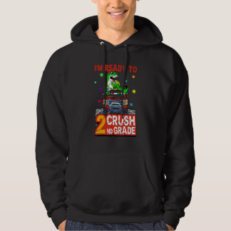 Boys Back To School I'm Ready To Crush 2nd Grade D Hoodie