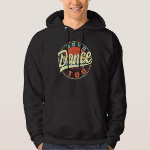 Boys Dance To Boy Dancer Mannen Dance Boys Danser Hoodie