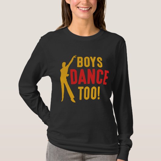 Boys dance to Danser Man Dance Teacher T-shirt (Voorkant)
