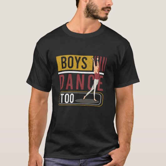 Boys dance to manale danseres t-shirt (Voorkant)