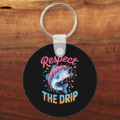 Boys Fishing Shirt Respect The Drip Drippy Birthda Sleutelhanger (Voorkant)