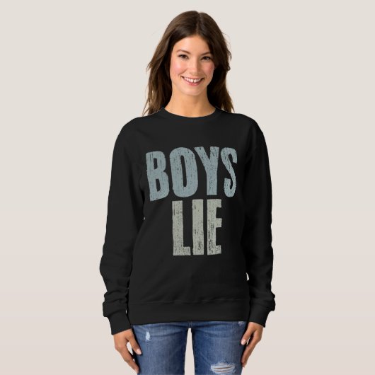 Boys Lie Emotional Sarcasm An Introverted Relation Trui (Voorkant volledig)