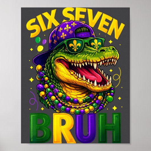 Boys Mardi Gras Six Seven Bruh Mardigator Alligato Poster (Voorkant)