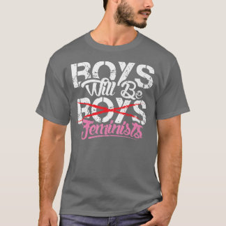 Boys Will Be Feminists Design503  T-shirt
