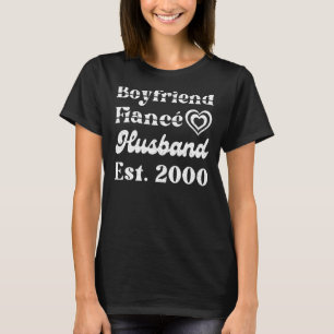 Boyvriend Fiance Husband Est 2000 Wedding Annivers T-shirt
