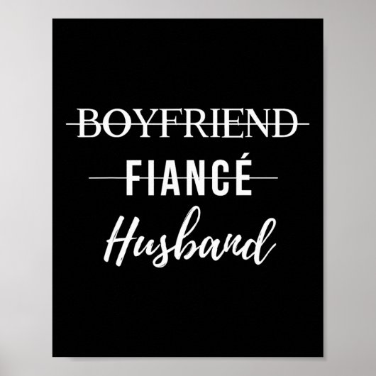 Boyvriend Fiance Husband Funny Wedding Groom Poster (Voorkant)